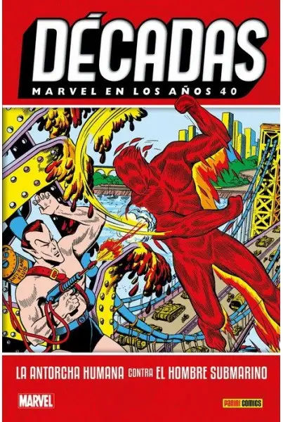 Certificado DECADAS 01: MARVEL EN LOS AÑOS 40: LA ANTORCHA HUMANA CONTRA EL HOMBRE SUBMARINO