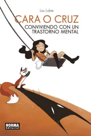 Precio De Oferta CARA O CRUZ: CONVIVIENDO CON UN TRASTORNO MENTAL [CARTONE]
