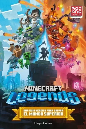 MINECRAFT LEGENDS: UNA GUIA PARA SALVAR EL MUNDO SUPERIOR [CARTONE] Rebajas