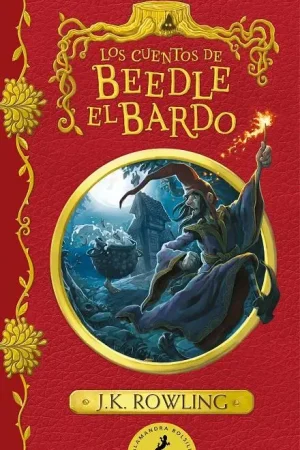 Compra Hoy CUENTOS DE BEEDLE EL BARDO, LOS (UN LIBRO DE LA BIBLIOTECA DE HOGWARTS) [RUSTICA]