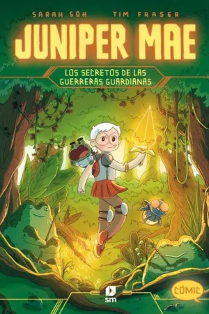Económico JUNIPER MAE VOL.2: LOS SECRETOS DE LAS GUERRERAS GUARDIANAS [CARTONE]