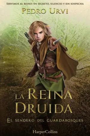 Entrega Rápida REINA DRUIDA, LA (EL SENDERO DEL GUARDABOSQUES, LIBRO 16) [CARTONE]