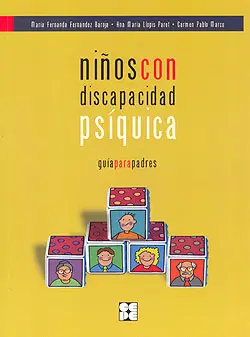 Niños con discapacidad psíquica. Guía para padres. Últimas Unidades