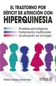 Bestseller El Trastorno por Déficit de Atención con Hiperquinesia